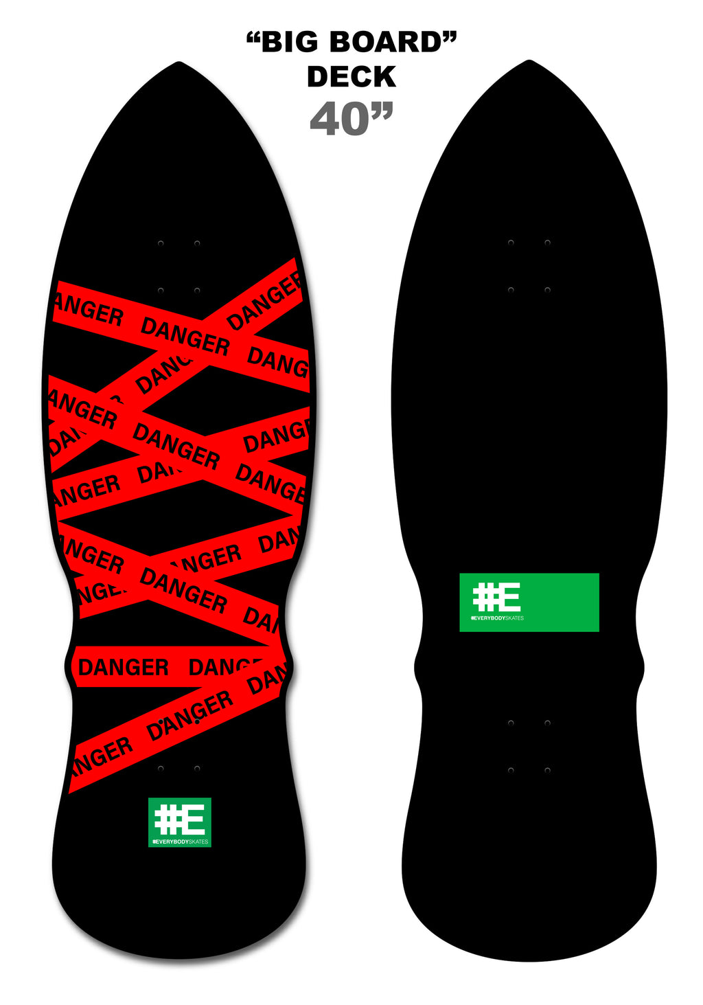 BB Danger 40" "Big Board" Deck