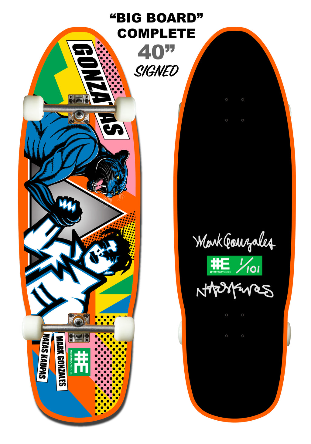 Gonzatas 40" "BIGBOARD" Signed Complete Skateboard (LIMITED OFFER)