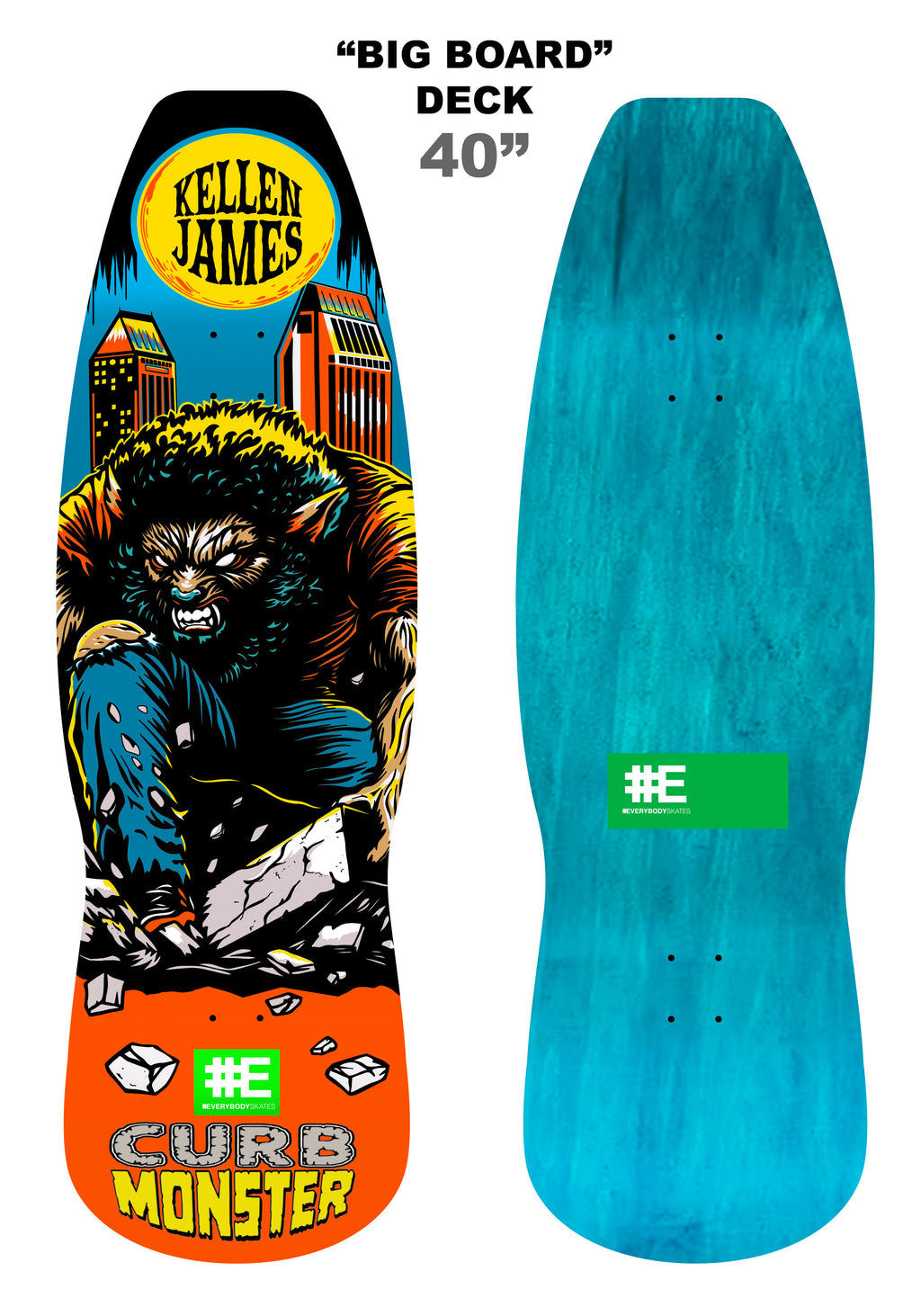 Kellen James 40" Curb Monster "Big Board" Deck "PREBOOK"