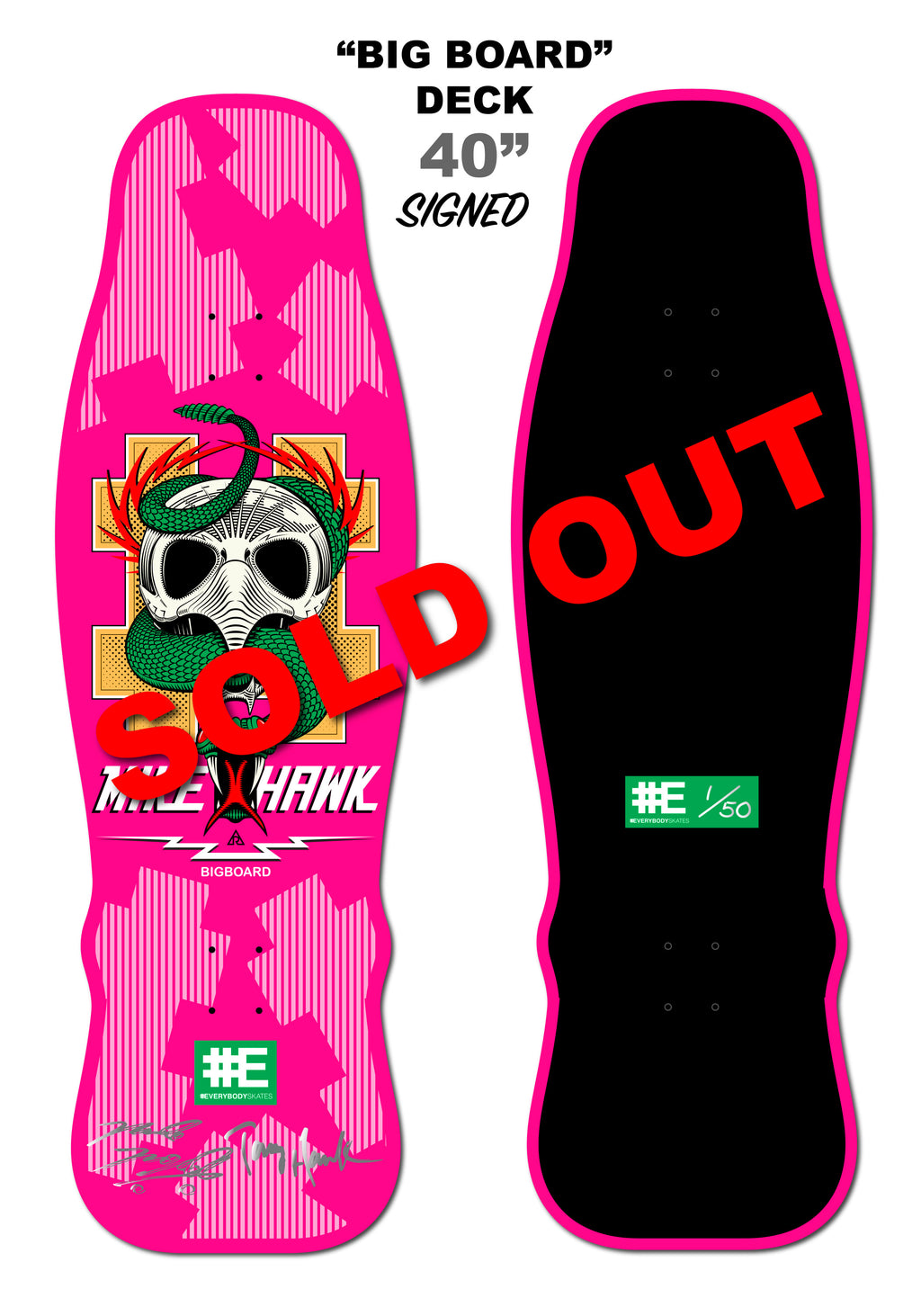 Mike Hawk 40" "BIGBOARD" Skateboard Deck Prebook (Autographed)