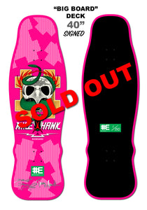 Mike Hawk 40" "BIGBOARD" Skateboard Deck Prebook (Autographed)