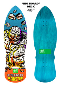 Mike York 40" Curb Monster "Big Board" Deck "PREBOOK"