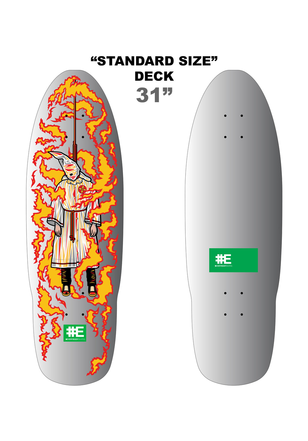 Burning Klansman 31" "Standard size Deck (silver)